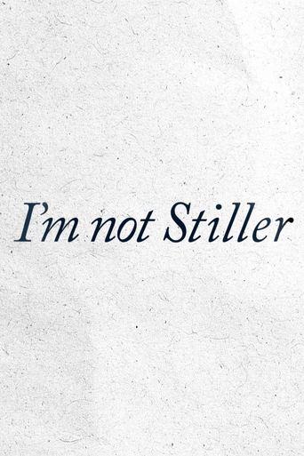 I'm Not Stiller