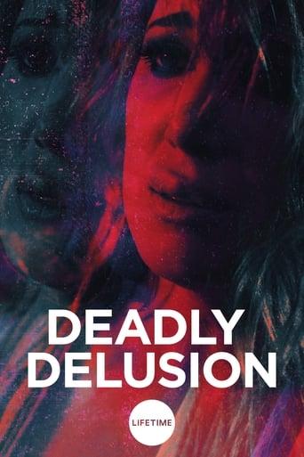 Deadly Delusion