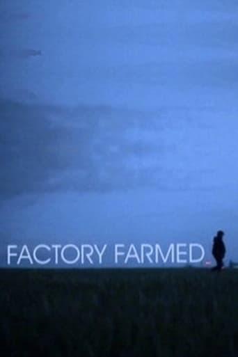 Factory Farmed