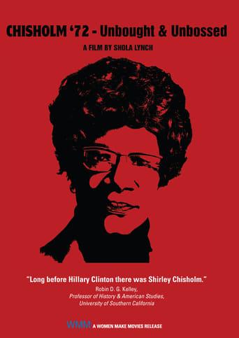 Chisholm '72: Unbought & Unbossed