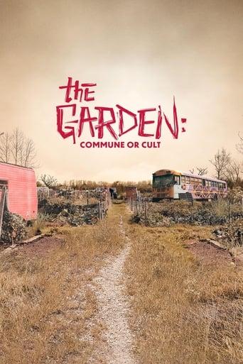 The Garden: Commune or Cult